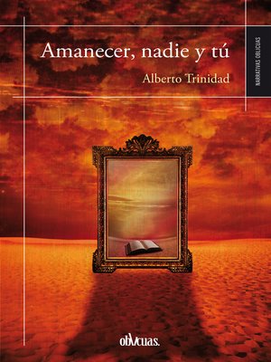 cover image of Amanecer, nadie y tú